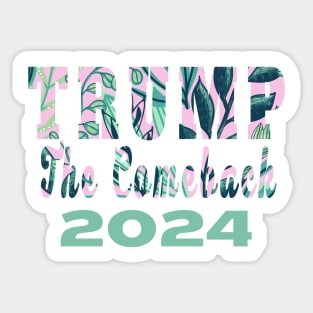 TRUMP THE COMEBACK 2024 GREEN PLANT ON PLUM | CONSERVATIVE REPUBLICAN PATRIOT GIFTS Sticker